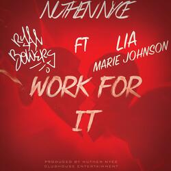 Work for It