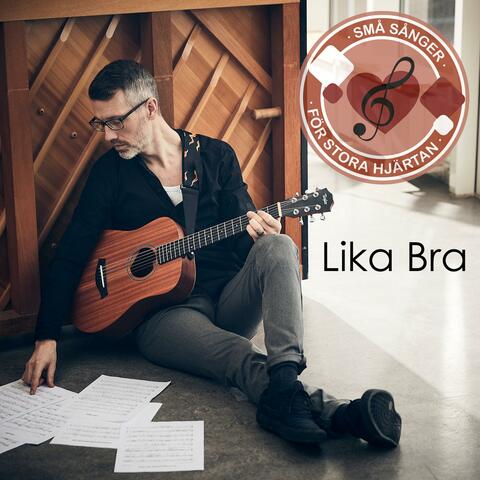Lika Bra