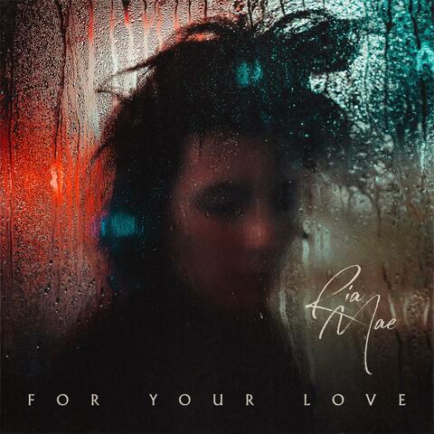 For Your Love