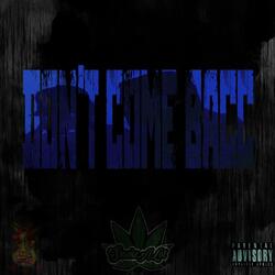 Don't Come Bacc