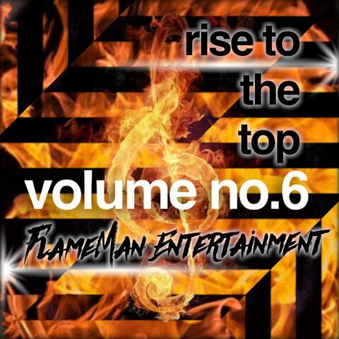 Rise to the Top, Vol. 6