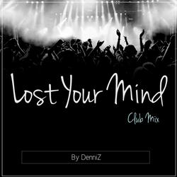 Lost Your Mind
