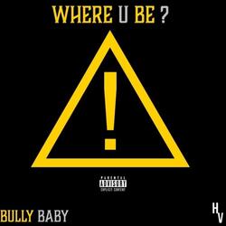 Where U Be