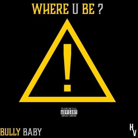Where U Be
