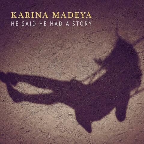 He Said He Had a Story