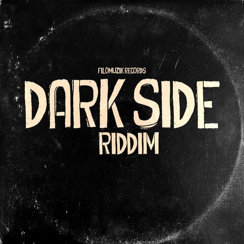 Dark Side Riddim