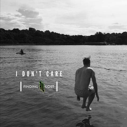 I Don't Care
