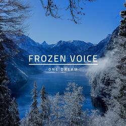 Frozen Voice
