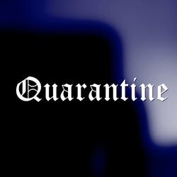 Quarantine Freestyle
