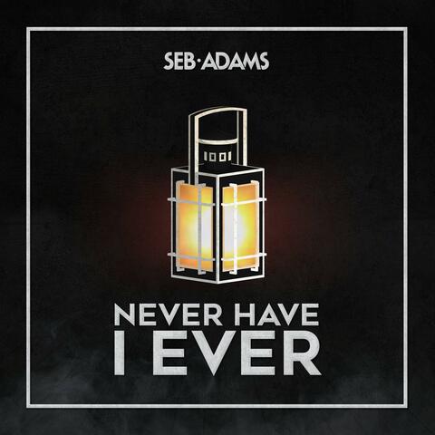 Never Have I Ever