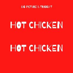 Hot Chicken Hot Chicken