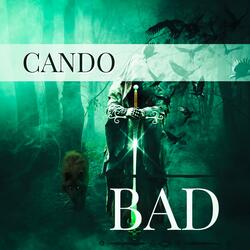 Cando Bad