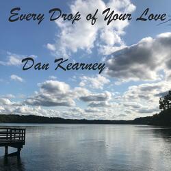 Every Drop of Your Love