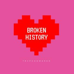 Broken History