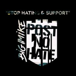 Stop Hating & Support