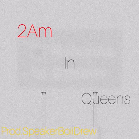 2am in Queens