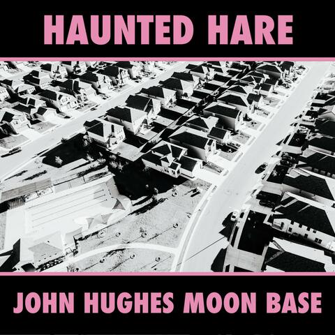 John Hughes Moon Base
