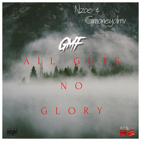 All Guts No Glory