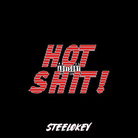 Hot Shit!