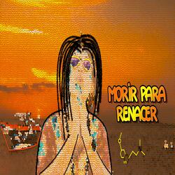 Morir Para Renacer