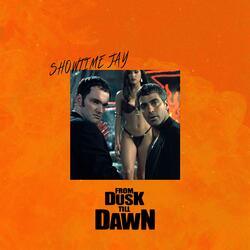 From Dusk Till Dawn