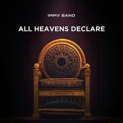 All Heaven Declares