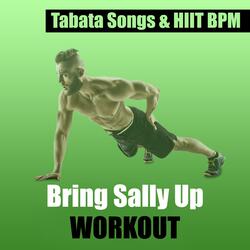 Bring Sally Up Workout
