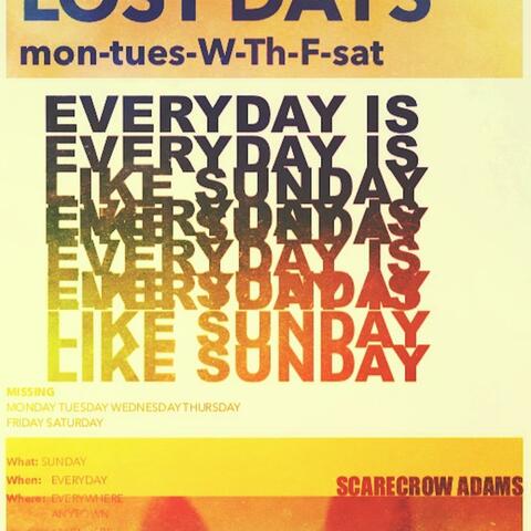 Everyday Is Like Sunday