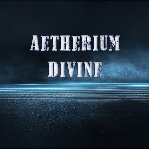 Aetherium Divine
