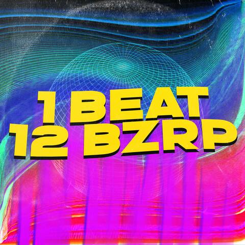 1 Beat 12 Bizarrap Sessions