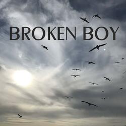 Broken Boy
