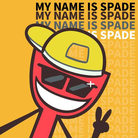 My Name Is Spade