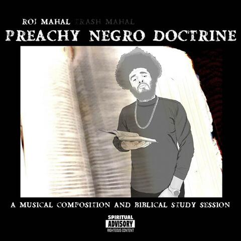 Preachy Negro Doctrine