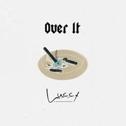 Over It (Slowed + Reverb)