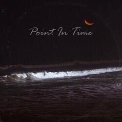 Point in Time