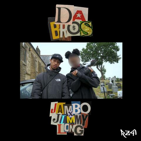 Jambo X JimmyLong - Da Bros