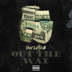 Out the Way