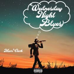 Wednesday Night Blues