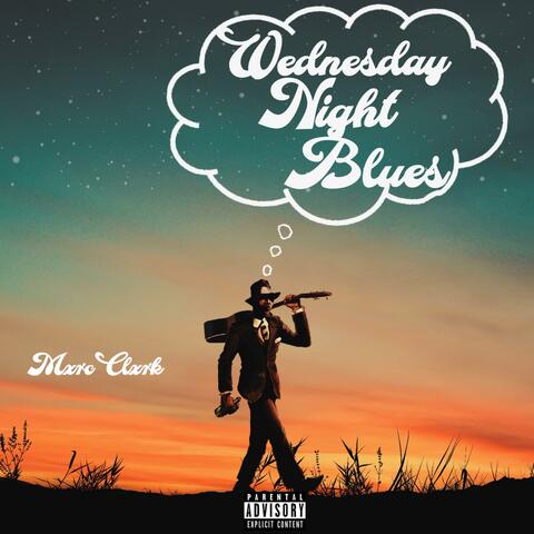 Wednesday Night Blues