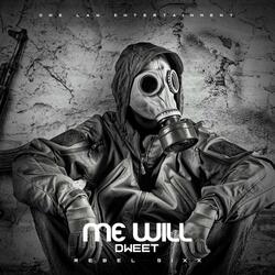 Me Will Dweet