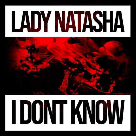 I Don't Know