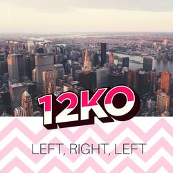 Left, Right, Left