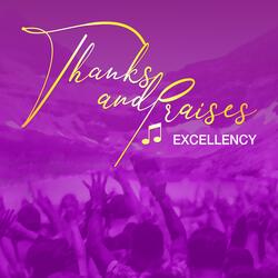 Thanks and Praises