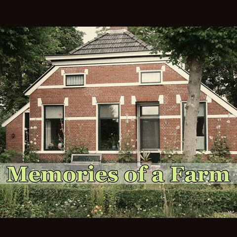 Memories of a Farm
