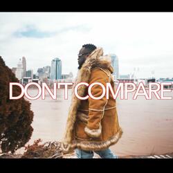 Don't Compare