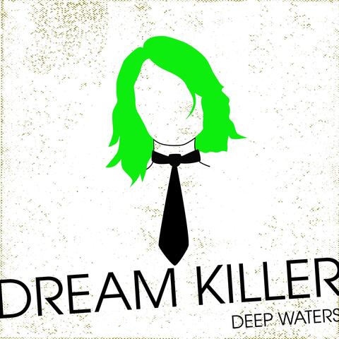 Dream Killer