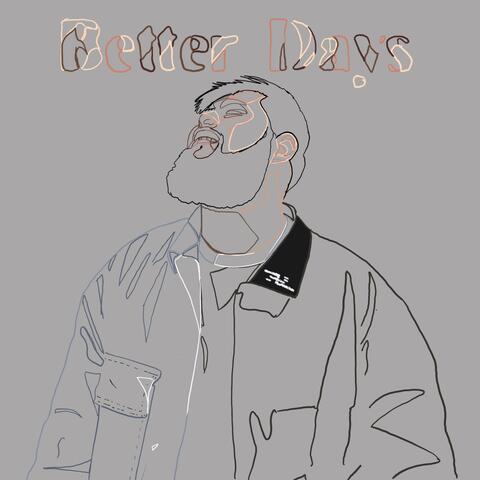 Better Days
