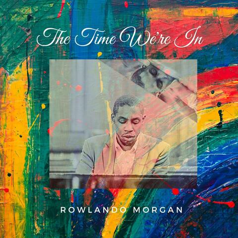 The Time We're In