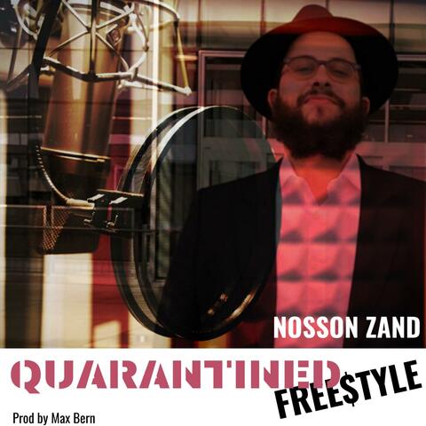 Quarantined Free$tyle