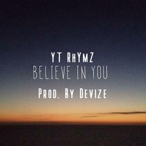 Believe in You